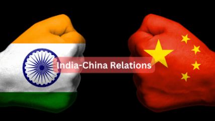 India and China Relation, india china war, india chin dispute, भारत चीन सम्बन्ध, भारत और चीन विवाद, भारत चीन युद्ध