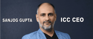 ICC New CEO Sanjog Gupta